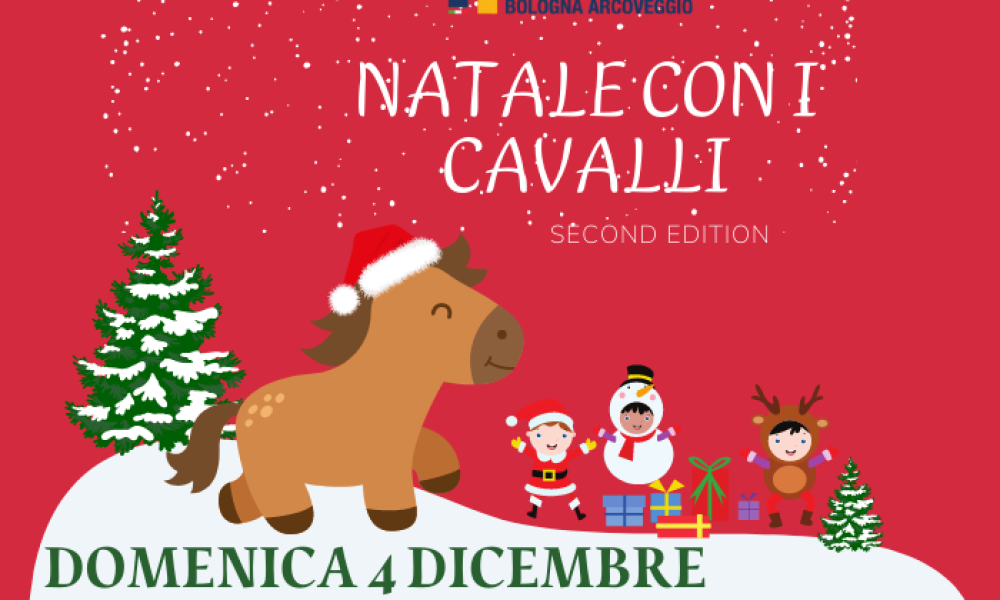 Natale con i Cavalli all’ Ippodromo di Bologna : 4 -8 -11-26 DICEMBRE e 6 GENNAIO